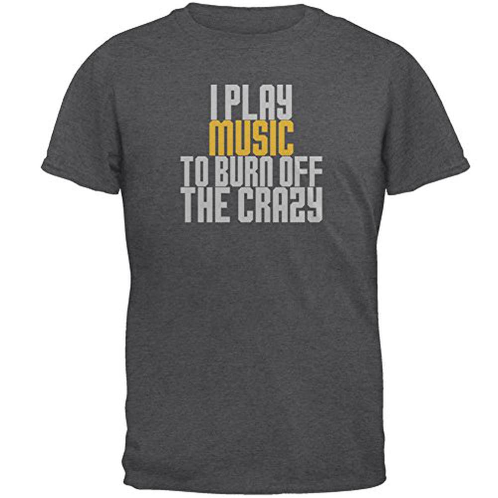 Play Music Burn Crazy Mens T Shirt