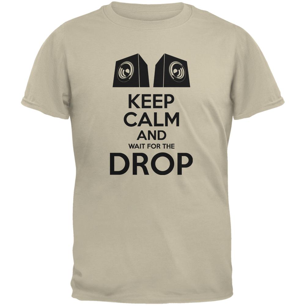 EDM Keep Calm And Wait For The Drop Sand Adult T-Shirt